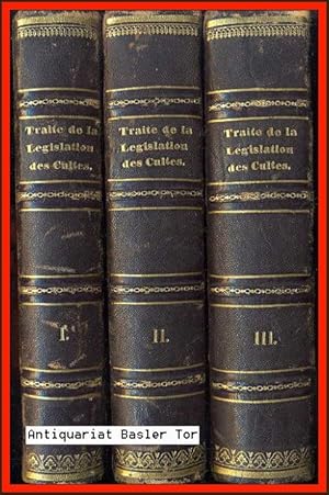 Imagen del vendedor de Traite de la Lgislation des Cultes, et spcialement du Culte Catholique, ou de l Origine, du Dveloppement et de l tat Actuel du Droit Ecclsiastique en France. DREI BNDE. a la venta por Antiquariat Basler Tor