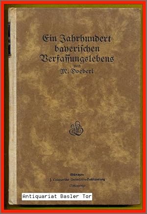 Imagen del vendedor de Ein Jahrhundert bayerischen Verfassungslebens. a la venta por Antiquariat Basler Tor