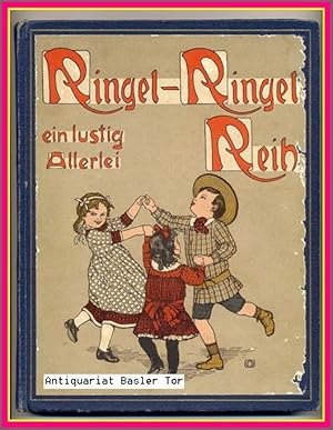 Imagen del vendedor de Ringel-Ringel-Reih. Ein lustig Allerlei. Schatzkstlein zum Zeitvertreib fr unsere lieben Kleinen. a la venta por Antiquariat Basler Tor