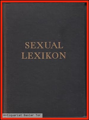 Seller image for Sexual Lexikon. Handbuch des Sexualwissens. for sale by Antiquariat Basler Tor