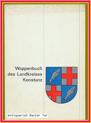 Bild des Verkufers fr Wappenbuch des Landkreises Konstanz. zum Verkauf von Antiquariat Basler Tor