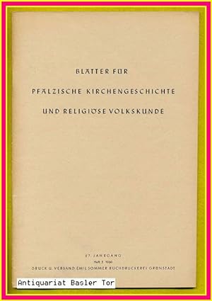 Seller image for Bltter fr Pflzische Kirchengeschichte und Religise Volkskunde. Heft 3, 27. Jahrgang. for sale by Antiquariat Basler Tor