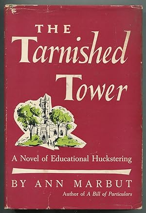 Seller image for The Tarnished Tower for sale by Between the Covers-Rare Books, Inc. ABAA