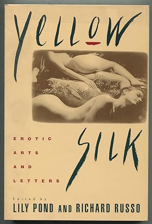 Imagen del vendedor de Yellow Silk: Erotic Arts and Letters a la venta por Between the Covers-Rare Books, Inc. ABAA