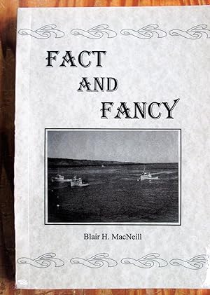 Fact and Fancy. History and Recollection of a Nova Scotia Fishing Village