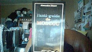 Imagen del vendedor de L'Anti-guide de Moscou a la venta por Librairie La cabane aux bouquins