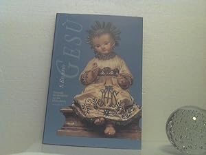 Il bambino Gesu - Italienische Jesuskindfiguren aus drei Jahrhunderten, Sammlung Hiky Mayr ; [Kat...