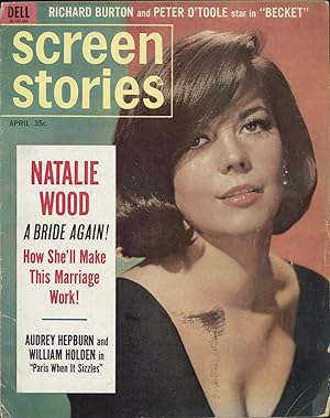 Image du vendeur pour Screen Stories: Best Movies of the Month in Story Form: Vol. 63, No. 4 (April 1964): Natalie Wood, Richard Burton, Peter O'Toole, Audrey Hepburn, William Holden, Brass Bottle, Shock Treatment, Paris When it Sizzles, Becket, Third Secret mis en vente par Katsumi-san Co.