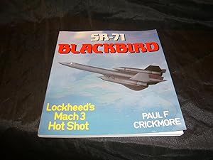 Image du vendeur pour SR-71 BLACKBIRD Lockheed's Mach 3 Hot Shot mis en vente par librairie ESKAL