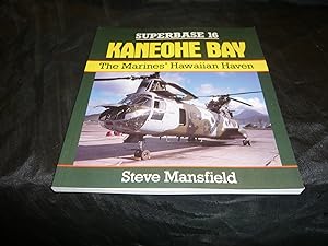 Seller image for SUPERBASE 16 KANEOHE BAY The Marines' Hawaiian Haven for sale by librairie ESKAL