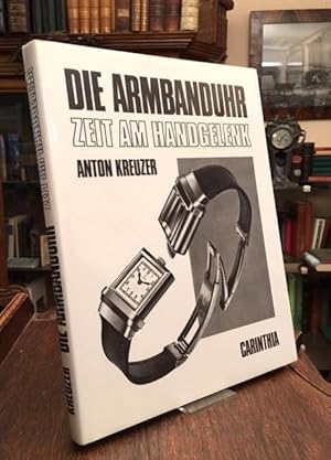 Die Armbanduhr : Zeit am Handgelenk.