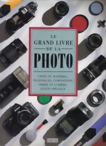 Le grand livre de la photographie