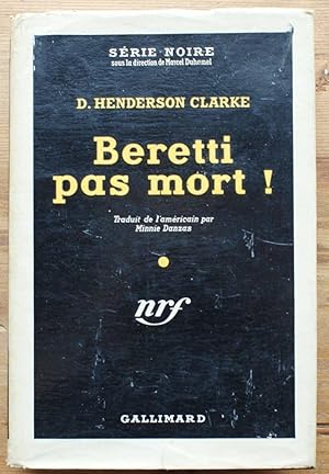 Beretti pas mort !