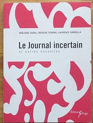 Image du vendeur pour Le journal incertain et autres nouvelles mis en vente par Aberbroc