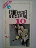 Imagen del vendedor de Ciencia ficción 10 a la venta por Librería Ofisierra
