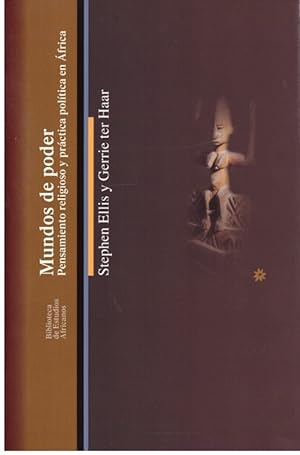 Seller image for MUNDOS DE PODER. pensamiento religioso y prctica poltica en frica for sale by Llibres de Companyia