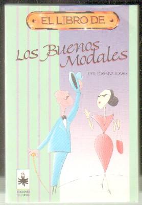 Imagen del vendedor de EL LIBRO DE LOS BUENOS MODALES a la venta por Librera Raimundo