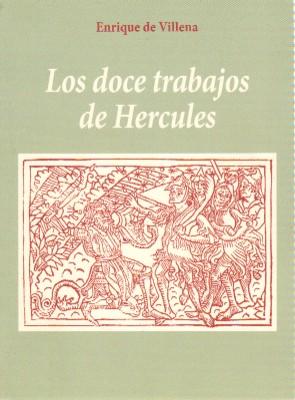 LOS DOCE TRABAJOS DE HERCULES. EDICION FACSIMILAR