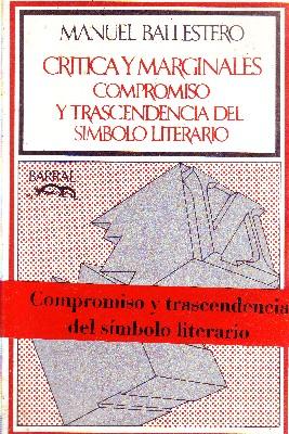 CRITICA Y MARGINALES COMPROMISO Y TRANSCENDENCIA DEL SIMBOLO LITERARIO