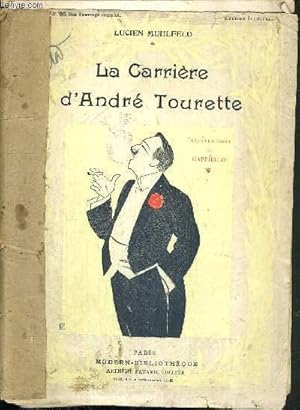 Image du vendeur pour LA CARRIERE D'ANDRE TOURETTE mis en vente par Le-Livre