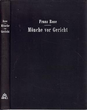 Seller image for Mnche vor Gericht. Eine Darstellung entarteten Klosterlebens nach Dokumenten und Akten. for sale by Antiquariat Krikl
