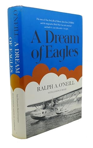 Seller image for A DREAM OF EAGLES for sale by Rare Book Cellar