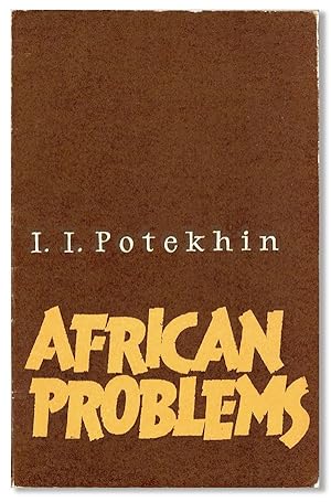 African Problems: Analysis of Eminent Soviet Scientist