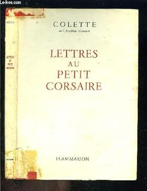 Image du vendeur pour LETTRES AU PETIT CORSAIRE mis en vente par Le-Livre