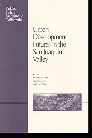 Seller image for Urban Development Futures in the San Joaquin Valley for sale by Diatrope Books
