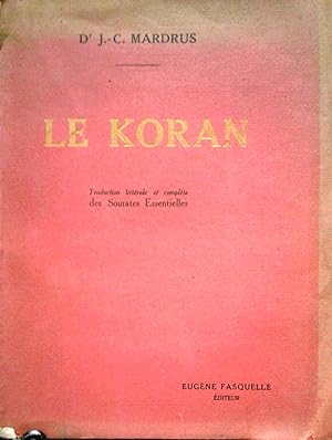 Le Koran qui est La Guidance et Le Différenciateur / Traducción littérale et complete des Sourate...