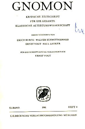 Heft 4; 53. Band. Gnomon. 1981. Kritische Zeitschrift für die gesamte Klassische Altertumswissens...