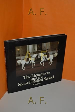 Bild des Verkufers fr The Lipizzaners And The Spanish Riding School zum Verkauf von Antiquarische Fundgrube e.U.