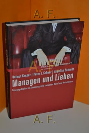 Seller image for Managen und Lieben.Fhrungskrfte im Spannungsfeld zwischen Beruf und Privatleben for sale by Antiquarische Fundgrube e.U.