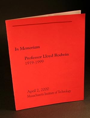 Seller image for In Memoriam: Professor Lloyd Rodwin, 1919-1999. Massachusetts Institute of Technology, April 2, 2000. for sale by Steven Wolfe Books