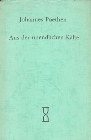 Seller image for Aus der unendlichen Klte. for sale by Versandantiquariat Boller