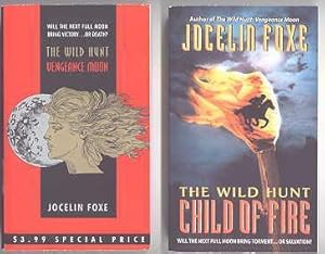 THE WILD HUNT DUOLOGY. 1. VENGEANCE MOON. 2. CHILD OF FIRE. 2 VOLUME SET.