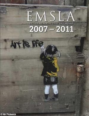 Seller image for EMSLA: Eutick Memorial Still Life Award 2007-2011 for sale by Mr Pickwick's Fine Old Books