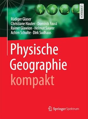Bild des Verkufers fr Physische Geographie kompakt zum Verkauf von AHA-BUCH GmbH