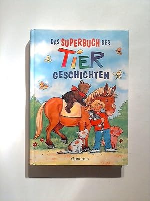 Bild des Verkufers fr Das Superbuch der Tiergeschichten. zum Verkauf von Buecherhof