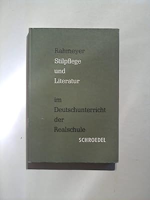 Stilpflege und Literatur im Deutschunterricht der Realschule.