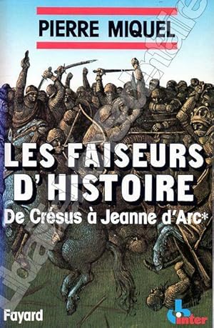Image du vendeur pour Les faiseurs d'Histoire De Crsus  Jeanne d'Arc mis en vente par ARTLINK