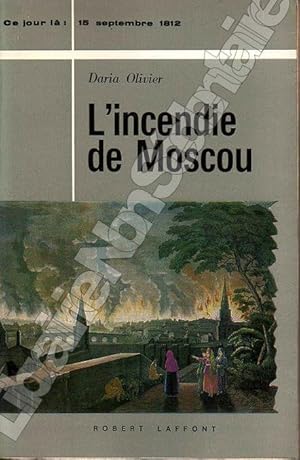 Seller image for L'Incendie de Moscou for sale by ARTLINK