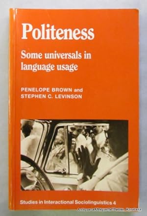 Politeness. Some universals in language usage. Reissued with corrections, new introduction and ne...
