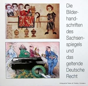 Die Bilderhandschriften des Sachsenspiegels und das geltende deutsche Recht. Oldenburg, Isensee V...