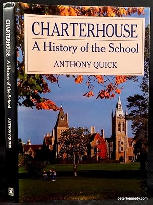 Charterhouse. A History of the School