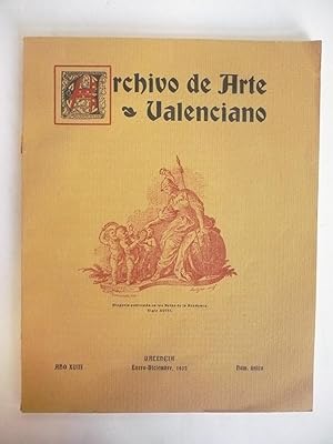 ARCHIVO DE ARTE VALENCIANO. AÑO XVIII. Enero-diciembre, 1932. Núm. único.