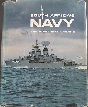 Seller image for South Africa's Navy: The First Fifty Years for sale by Chapter 1