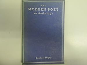 Imagen del vendedor de The Modern Poet - An Anthology a la venta por Goldstone Rare Books