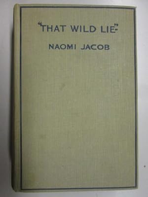 Image du vendeur pour That Wild Lie.' mis en vente par Goldstone Rare Books