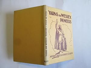 Seller image for Yarns on Wessex Pioneers for sale by Goldstone Rare Books